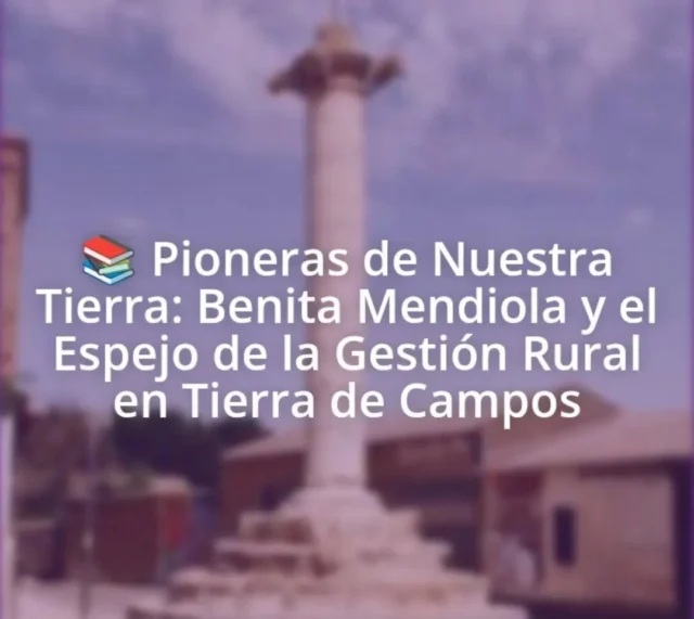 Mujeres luchadoras. Mujeres que removieron su mundo. Mujeres que hicieron Castilla.https://partidocastellano.org/2026/08/09/%F0%9F%93%9A-pioneras-de-nuestra-tierra-benita-mendiola-y-el-espejo-de-la-gestion-rural-en-tierra-de-campos/