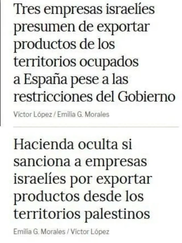 Hay que sancionar y aislar al capital que colabora con un genocidio. Y si lo que exportan a nuestro país, lo consumimos de productores y empresas castellanas, mejor. No queremos mercados llenos de sangre inocente.